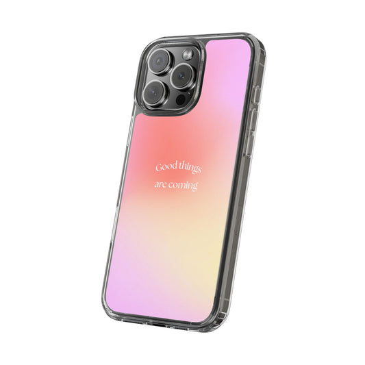 Good things Phone Case
